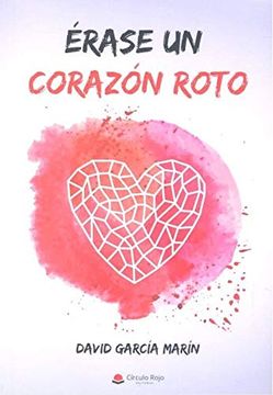 portada Érase un Corazón Roto