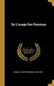 portada de l'Usage Des Passions (en Francés)