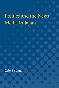 portada Politics and the News Media in Japan (en Inglés)