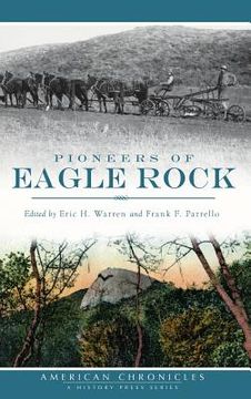 portada Pioneers of Eagle Rock (in English)