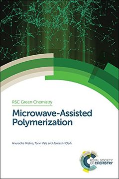 portada Microwave-Assisted Polymerization (Green Chemistry Series) (en Inglés)