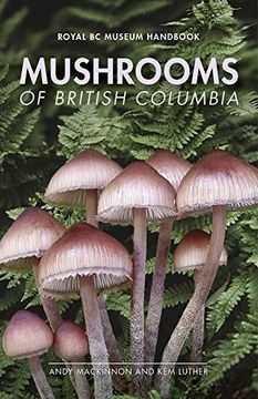 portada Mushrooms of British Columbia (Royal bc Museum Handbook) (in English)