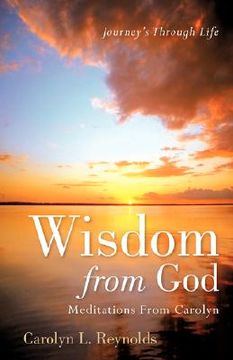 portada wisdom from god-meditations from carolyn (en Inglés)