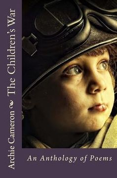 portada The Childrens War: An Anthology of Poems (en Inglés)