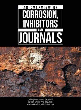 portada An Overview of Corrosion, Inhibitors and Journals (en Inglés)