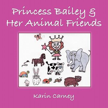 portada princess bailey & her animal friends (en Inglés)