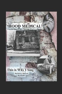 portada 'Hood Medical: This Is Why I Sing (en Inglés)