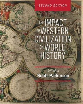 portada The Impact of Western Civilization on World History (en Inglés)