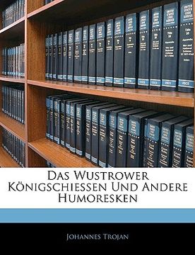 portada Das Wustrower Konigschiessen Und Andere Humoresken (en Alemán)