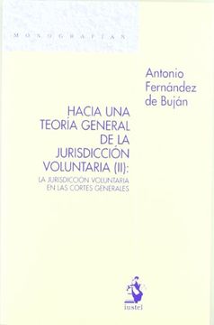 portada Hacia una Teoria Gral. De Jurisdiccion Voluntaria 2 (in Spanish)
