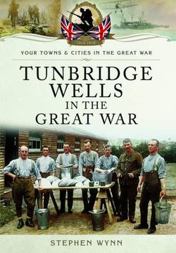 portada Tunbridge Wells in the Great war