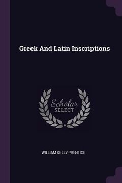 portada Greek And Latin Inscriptions (en Inglés)