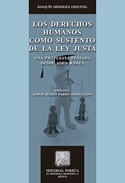 portada Los Derechos Humanos como sustento de la ley justa: Una propuesta pensada desde John Rawls (Biblioteca Jurídica Porrúa) (Spanish Edition)