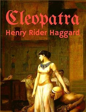 portada Cleopatra: An Being an Account of the Fall and Vengeance of Harmachis (in English)
