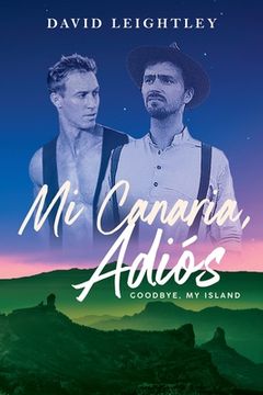 portada Mi Canaria, Adios: Goodbye, My Island (en Inglés)