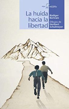 portada La Huida Hacia la Libertad (in Spanish)