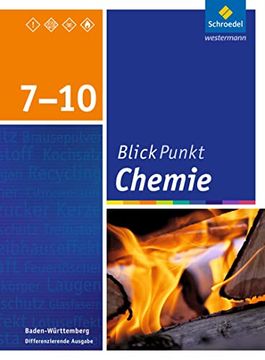 portada Blickpunkt Chemie - Ausgabe 2016 für Baden-Württemberg: Schülerband 7 - 10 (en Alemán)
