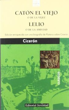 portada Caton el Viejo o de la Vejez y Lelio o de la Amistad (in Spanish)