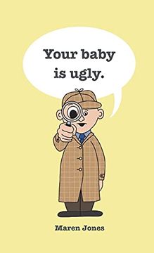 portada Your Baby is Ugly. 