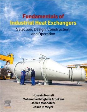 portada Fundamentals of Industrial Heat Exchangers: Selection, Design, Construction, and Operation (en Inglés)