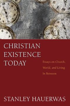 portada Christian Existence Today: Essays on Church, World, and Living in Between (in English)