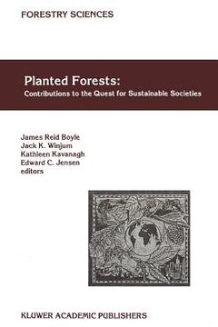 portada planted forests: contributions to the quest for sustainable societies (en Inglés)