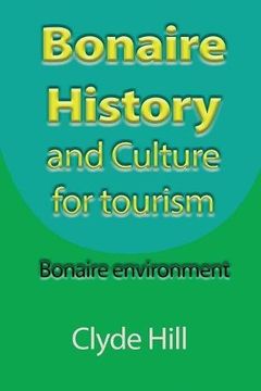 portada Bonaire History and Culture for tourism: Bonaire environment
