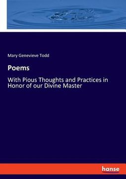 portada Poems: With Pious Thoughts and Practices in Honor of our Divine Master (en Inglés)