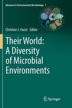 portada Their World: A Diversity of Microbial Environments (en Inglés)