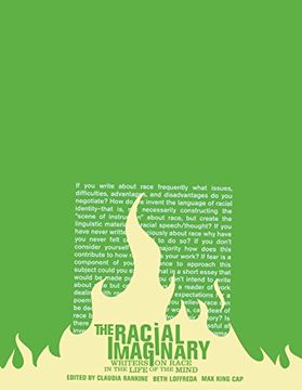 portada The Racial Imaginary: Writers on Race in the Life of the Mind (in English)