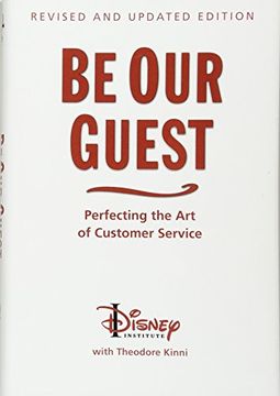 portada Be Our Guest-Revised and Updated Edition: Perfecting the Art of Customer Service
