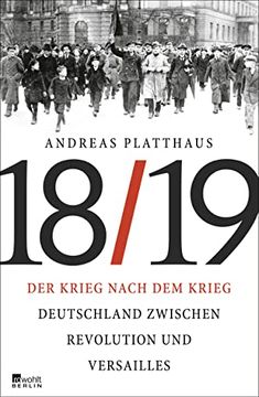 portada Der Krieg Nach dem Krieg: Deutschland Zwischen Revolution und Versailles 1918/19 (en Alemán)