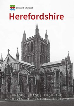 portada Historic England: Herefordshire: Unique Images from the Archives of Historic England (en Inglés)