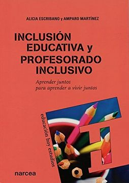 portada Inclusión Educativa y Profesorado Inclusivo. Aprender Juntos Para Aprender a Vivir Juntos