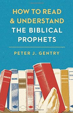 portada How to Read and Understand the Biblical Prophets (en Inglés)