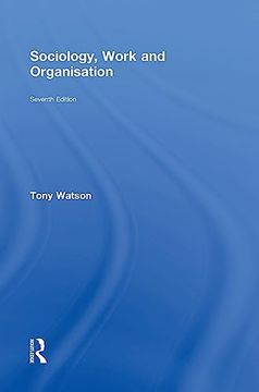 portada Sociology, Work and Organisation: Seventh Edition (in English)