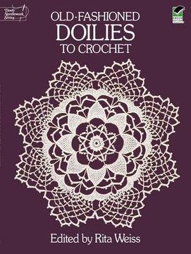 portada Old-Fashioned Doilies to Crochet (Dover Knitting, Crochet, Tatting, Lace) (en Inglés)