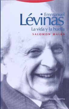 portada Emmanuel Levinas: La Vida y la Huella (in Spanish)