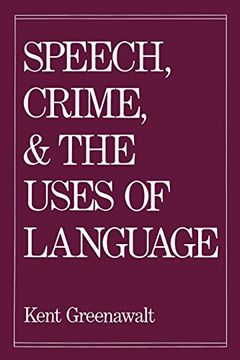 portada Speech, Crime, and the Uses of Language (in English)