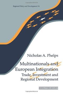 portada Multinationals and European Integration: Trade, Investment and Regional Development (Regions and Cities) (in English)