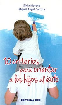 portada 10 criterios para orientar a los hijos al éxito