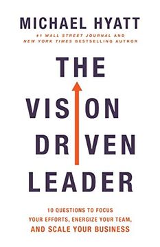 portada Vision Driven Leader: 10 Questions to Focus Your Efforts, Energize Your Team, and Scale Your Business (en Inglés)