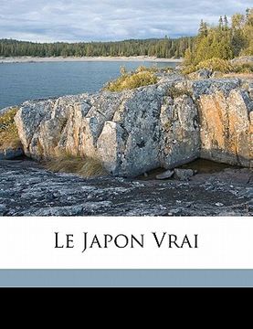 portada Le Japon Vrai (en Francés)