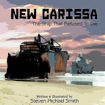 portada new carissa: the ship that refused to die (en Inglés)
