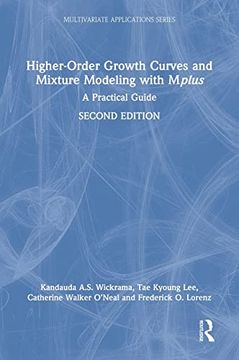 portada Higher-Order Growth Curves and Mixture Modeling With Mplus: A Practical Guide (Multivariate Applications Series) (in English)