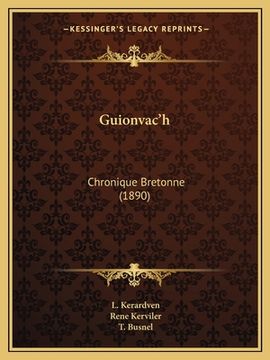 portada Guionvac'h: Chronique Bretonne (1890) (en Francés)