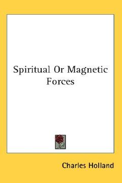 portada spiritual or magnetic forces (en Inglés)