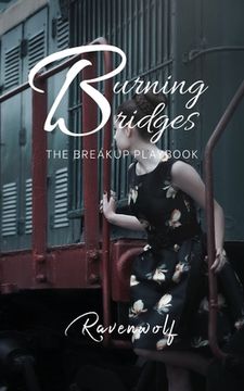 portada Burning Bridges: The Breakup Playbook (in English)