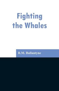portada Fighting the Whales (en Inglés)