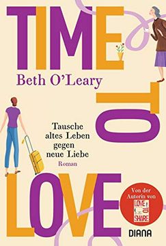 portada Time to Love? Tausche Altes Leben Gegen Neue Liebe: Roman (en Alemán)